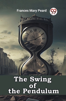 Paperback The Swing of the Pendulum Book