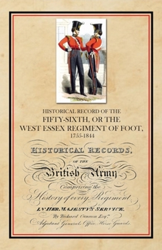 Paperback Historical Record of the Fifty-Sixth, or The West Essex Regiment of Foot, 1755-1844 Book
