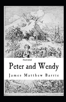 Paperback Peter Pan (Peter and Wendy) Illustrated Book