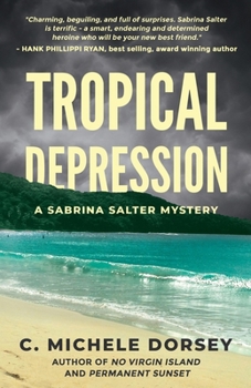 Tropical Depression: A Sabrina Salter Mystery - Book #3 of the Sabrina Salter Mystery