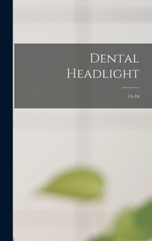 Hardcover Dental Headlight; 15-16 Book