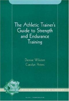 Paperback The Athletic Trainer's Guide to Strength and Endurance Training Book