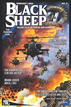 Paperback Black Sheep: Unique Tales of Terror and Wonder No. 8: February 2024 Book