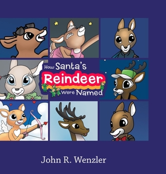 Hardcover How Santa's Reindeer Were Named Book