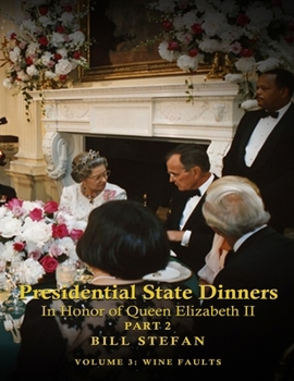 Paperback Presidential State Dinners: In Honor of Queen Elizabeth II Part 2 Book