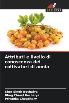 Paperback Attributi e livello di conoscenza dei coltivatori di aonla [Italian] Book