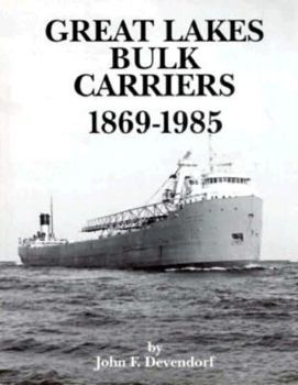 Paperback Great Lakes Bulk Carriers 1869-1985 Book