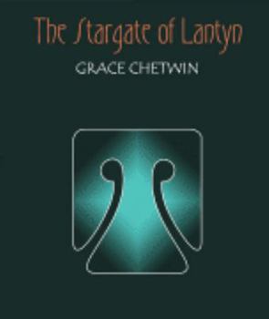 The Stargate of Lantyn - Book #9 of the Gom