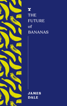 Paperback The Future of Bananas Book
