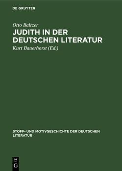 Hardcover Judith in Der Deutschen Literatur [German] Book