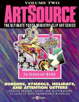 Paperback Youth Workers Artsource: Borders, Symbols, Holidays and Attention Grabbers Book