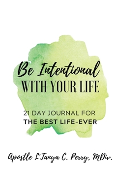 Paperback Be Intentional with Your Life Book