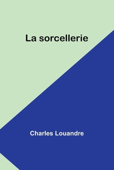 Paperback La sorcellerie [French] Book