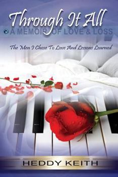 Paperback Through It All: A Memoir of Love & Loss Book