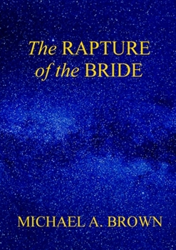 Paperback The Rapture of the Bride Book