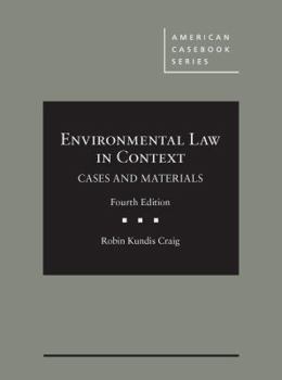 Hardcover Environmental Law in Context (American Casebook Series) Book