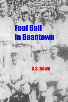 Foul Ball in Beantown - Book #4 of the Will Beaman Baseball Mystery