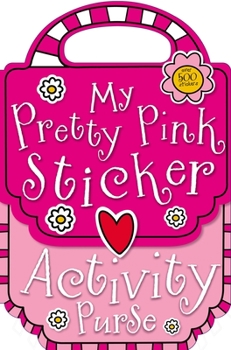 Paperback My Pretty Pink Sticker Activity Purse Book