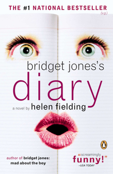 Bridget Jones's Diary - Book #1 of the Bridget Jones