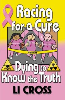 Paperback Race for a Cure Dying to Know the Truth Book