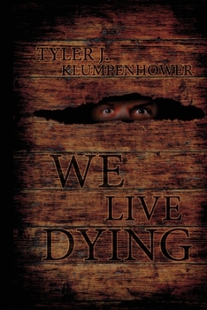 Paperback We Live Dying Book