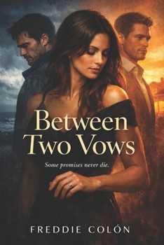 Paperback Between Two Vows: Some Promises Never Die Book