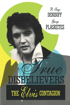 Paperback True Disbelievers: Elvis Contagion Book