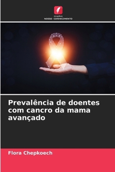 Paperback Prevalência de doentes com cancro da mama avançado [Portuguese] Book