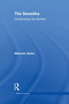 Paperback The Swastika: Constructing the Symbol Book