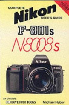 Paperback Nikon F-801s: Nikon N8008s in U.S.A. Book