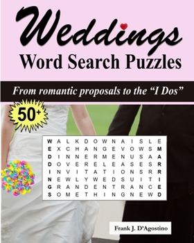 Paperback Weddings Word Search Puzzles: From romantic proposals to the "I Dos" Book
