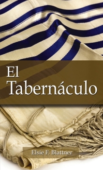 Paperback El Tabernáculo [Spanish] Book
