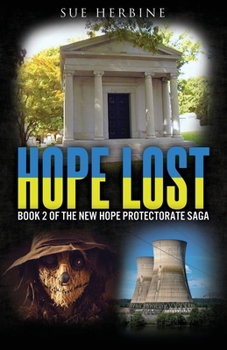 Paperback Hope Lost: Book 2 of the New Hope Protectorate Saga Book