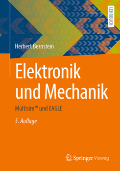 Paperback Elektronik Und Mechanik: Multisim(tm) Und Eagle [German] Book
