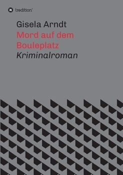 Paperback Mord auf dem Bouleplatz [German] Book