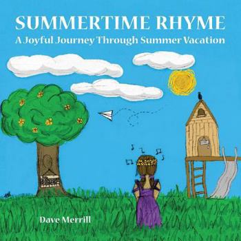 Paperback Summertime Rhyme: A Joyful Journey Through Summer Vacation Book