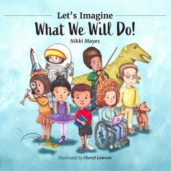 Paperback Let's Imagine What We Will Do Book