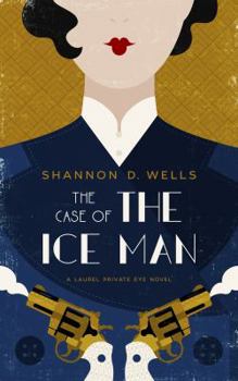 Paperback The Case of the Ice Man: A Laurel Private Eye Novel Book