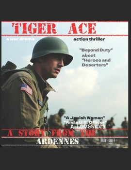 Paperback Tiger Ace: A Story From the Ardennes Book