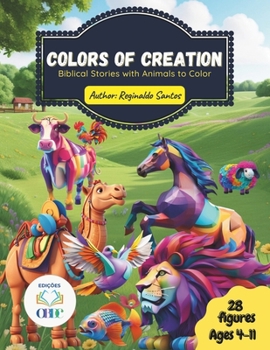 Paperback Colors of Creation: Biblical Stories with Animals to Color Book