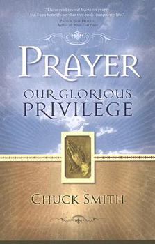 Paperback Prayer: Our Glorious Privilege Book