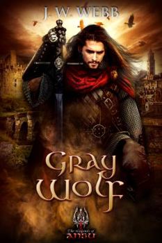 Gray Wolf - Book #1 of the Legends of Ansu