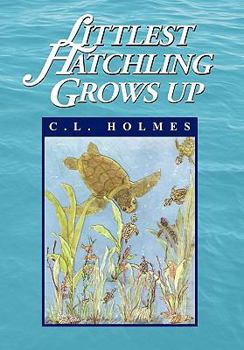Hardcover Littlest Hatchling Grows Up Book