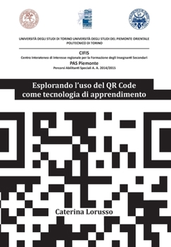 Paperback Esplorando l'uso del QR Code come tecnologia di apprendimento [Italian] Book