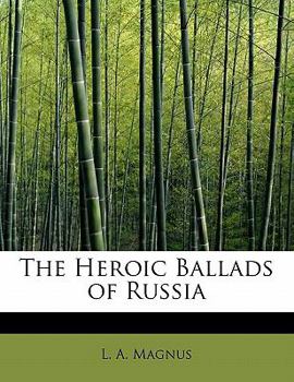 Paperback The Heroic Ballads of Russia Book