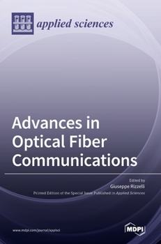 Hardcover Advances in Optical Fiber Communications Book