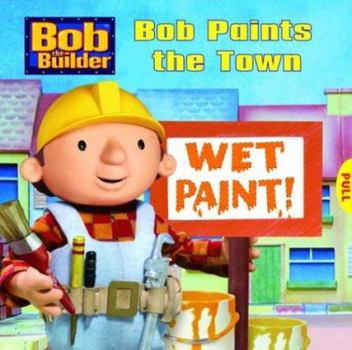 Hardcover Bob Paints the Town Book