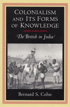 Paperback Colonialism and Its Forms of Knowledge: The British in India Book
