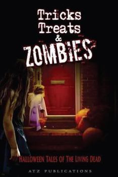 Paperback Tricks, Treats, and Zombies: Halloween Tales of the Living Dead Book