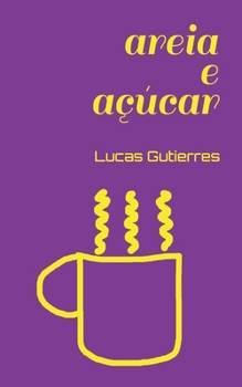 Paperback Areia e açúcar [Portuguese] Book